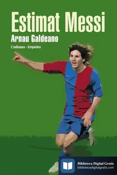 Descargar Estimat Messi de Enrique Gadea Soler
