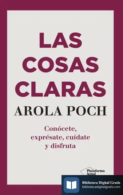 Descargar Las Cosas Claras de Arola Poch