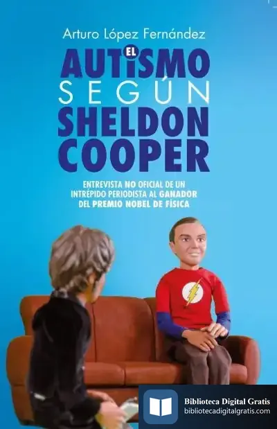 Descargar Autismo Seg?N Sheldon Cooper, El de Arturo López Fernández