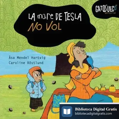 Descargar La Mare De La Tesla No Vol de Åsa Mendel-hartvig