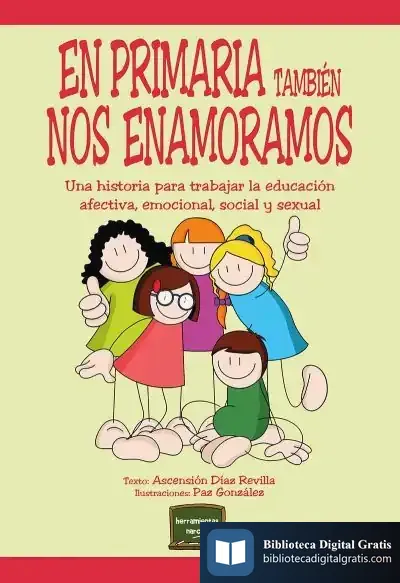 Descargar En Primaria También Nos Enamoramos de Ascensión Díaz Revilla