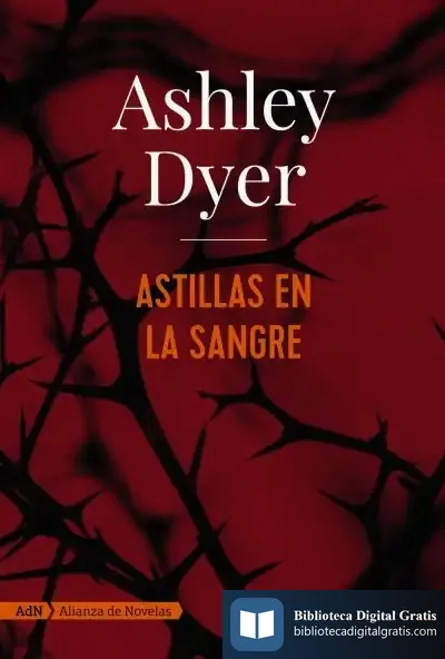 Descargar Astillas En La Sangre (Adn)