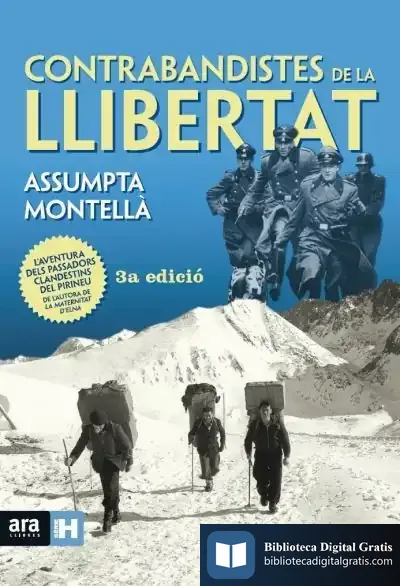 Descargar Contrabandistes De La Llibertat de Assumpta Montellà