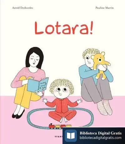 Descargar Lotara! de Astrid Desbordes