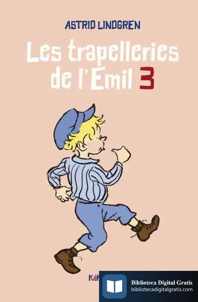 Descargar Les Trapelleries De L'Emil 3 de Astrid Lindgren