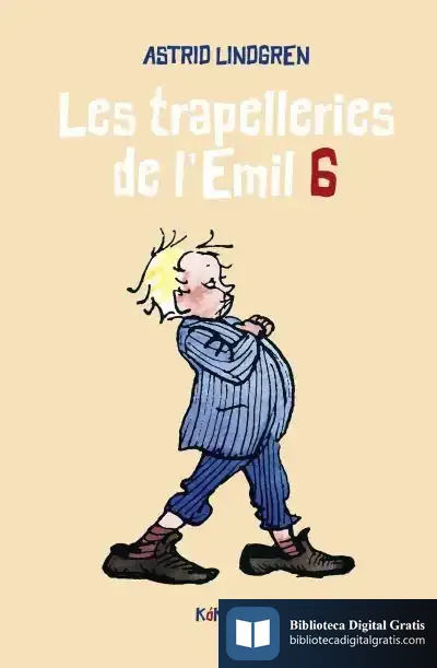 Descargar Les Trapelleries De L'Emil 6 de Astrid Lindgren