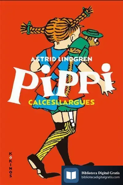 Descargar Pippi Calcesllargues de Astrid Lindgren