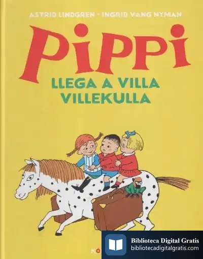 Descargar Pippi Llega A Villa Villekulla de Astrid Lindgren