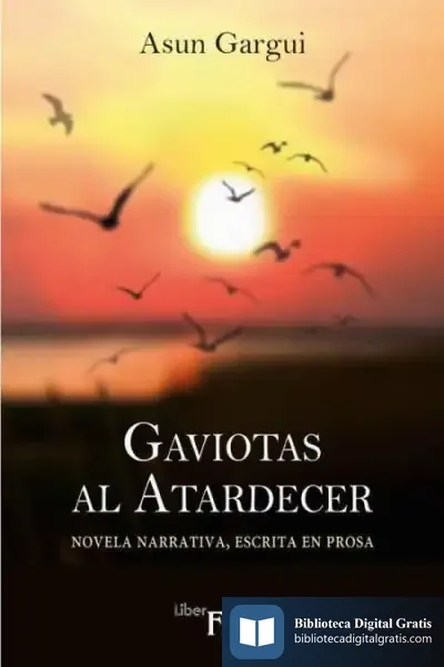 Descargar Gaviotas Al Atardecer de Asun García Guiral