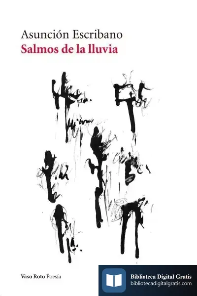 Descargar Salmos De La Lluvia de Asunción Escribano Hernández