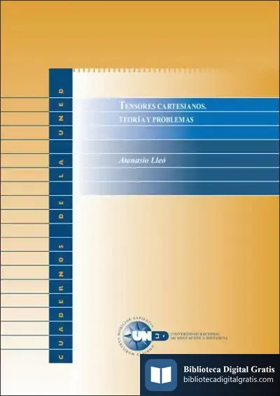 Descargar Tensores Cartesianos. Teoría Y Problemas de Ana Galán