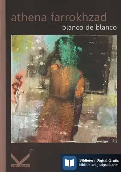 Descargar Blanco De Blanco de Athena Farrokhzad