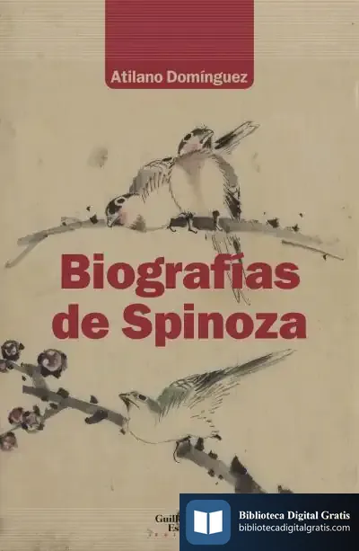 Descargar Biografías De Spinoza de Atilano Domínguez