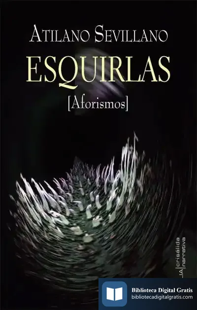 Descargar Esquirlas de Atilano Sevillano Bermúdez
