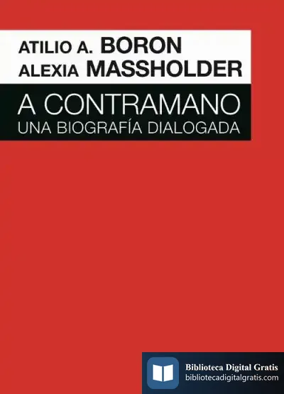 Descargar A Contramano. Una Biografia Dialogada