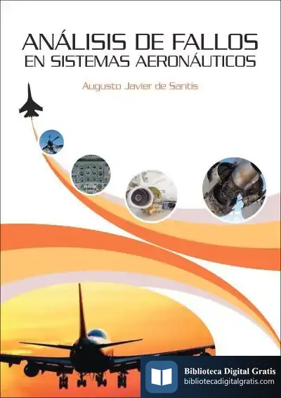 Descargar Análisis De Fallos En Sistemas Aeronáuticos de Augusto Javier de Santis