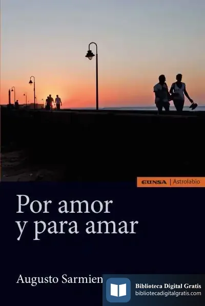 Descargar Por Amor Y Para Amar de Augusto Sarmiento