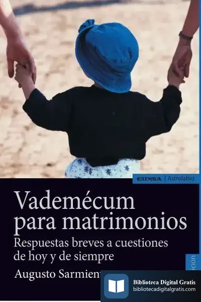Descargar Vademecum Para Matrimonios, 2ª Ed de Augusto Sarmiento