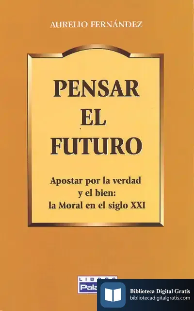 Descargar Pensar El Futuro de Aurelio Fernández