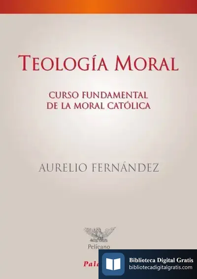 Descargar Teología Moral de Aurelio Fernández