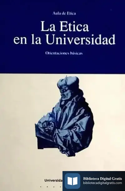 Descargar La Etica En La Universidad