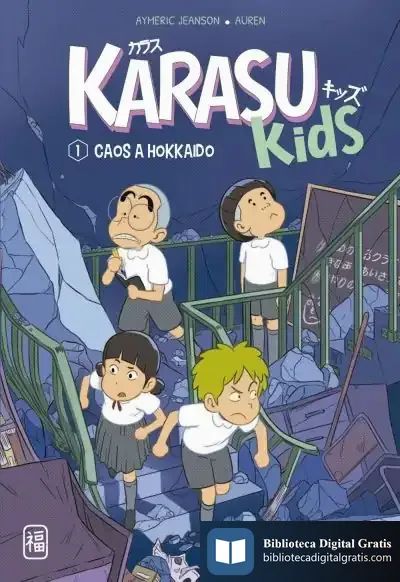 Descargar Karasu Kids. Caos A Hokkaido de Aymeric Jeanson