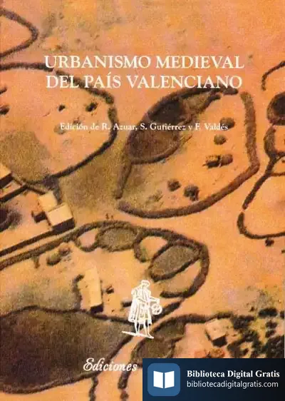 Descargar Urbanismo Medieval Del País Valenciano de Rafael Pardo Fernández