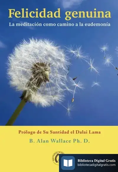 Descargar Felicidad Genuina de B. Alan Wallace