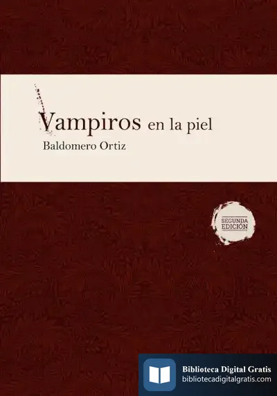 Descargar Vampiros En La Piel de Baldomero Ortiz