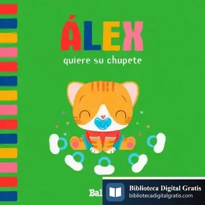 Descargar Alex Quiere Su Chupete