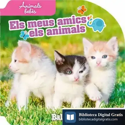 Descargar Els Meus Amics Els Animals. Animals Bebès de Ballon
