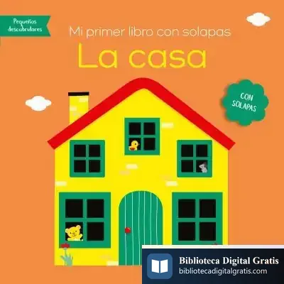 Descargar Mi Primer Libro Con Solapas-La Casa
