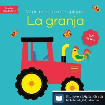 Descargar Mi Primer Libro Con Solapas-La Granja