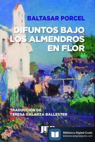 Descargar Difuntos Bajo Los Almendros En Flor