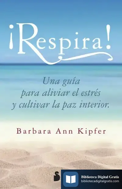 Descargar ¡Respira! de Barbara Ann Kipfer