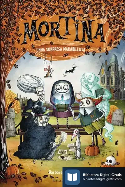 Descargar Mortiña. Unha Sorpresa Marabillosa de Bárbara Cantini