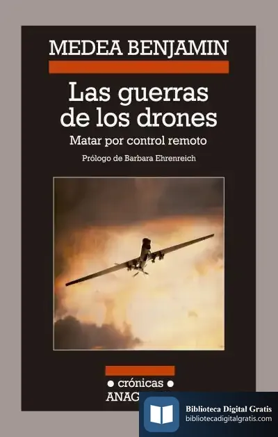 Descargar Las Guerras De Los Drones de Barbara Ehrenreich
