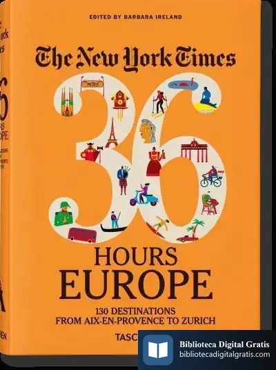 Descargar Nyt, 36H, Europe, 3Rd Ed de Barbara Ireland