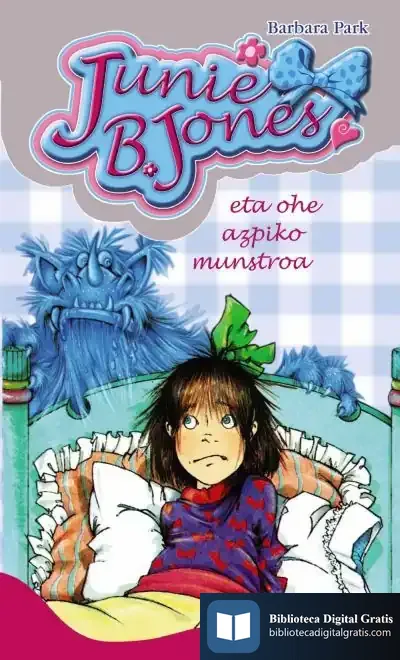 Descargar Junie B. Jones Eta Ohe Azpiko Munstroa de Barbara Park