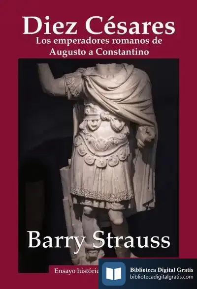 Descargar Diez Césares de Barry S. Strauss