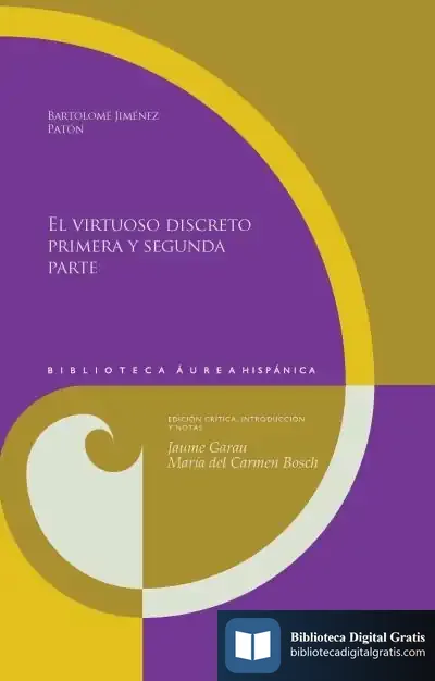 Descargar El Virtuoso Discreto, Primera Y Segunda Parte