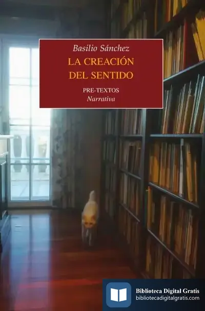 Descargar La Creación Del Sentido de Basilio Sánchez
