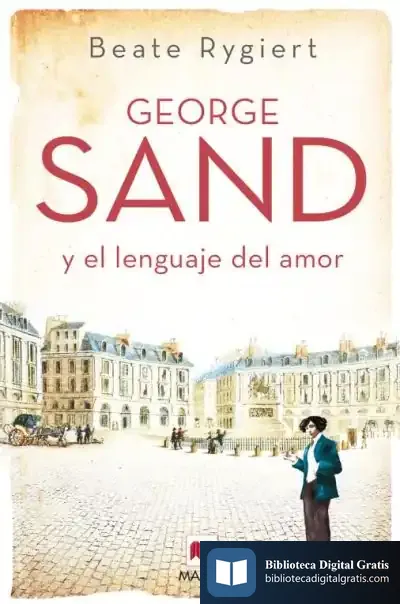 Descargar George Sand Y El Lenguaje Del Amor