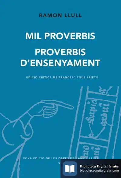 Descargar Mil Proverbis. Proverbis D'Ensenyament de Beato Ramón Llull