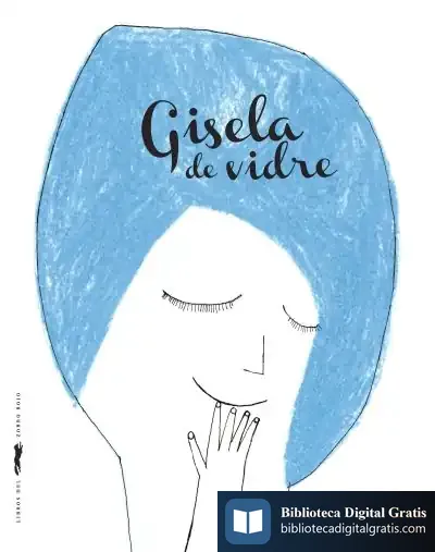 Descargar Gisela De Vidre de Beatrice Alemagna