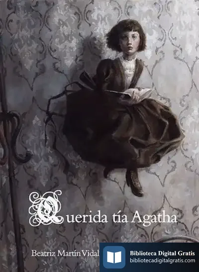 Descargar Querida Tía Agatha de Beatriz Martín Vidal