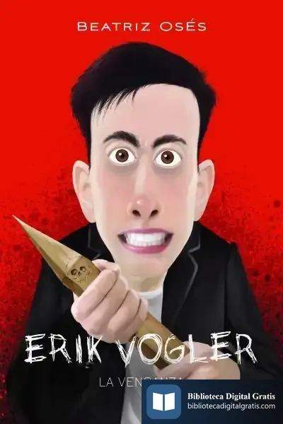 Descargar Erik Vogler 8 La Venganza de Beatriz Osés