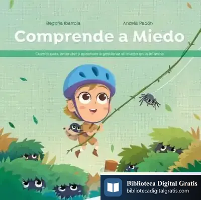 Descargar Comprende A Miedo de Begoña Ibarrola de Dávila