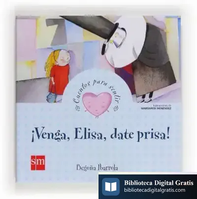 Descargar Venga, Elisa, Date Prisa