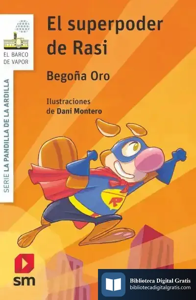Descargar El Superpoder De Rasi de Begoña Oro